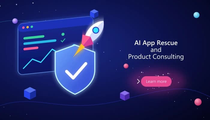 AI App Rescue & Product Consulting